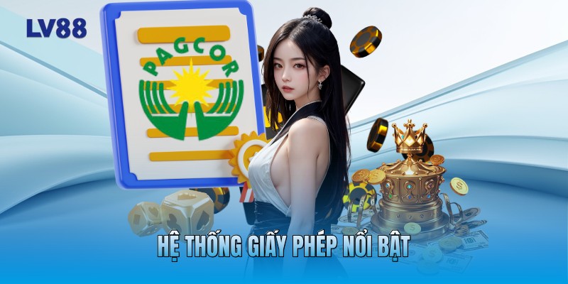 Hệ thống giấy phép nổi bật Hệ thống giấy phép nổi bật